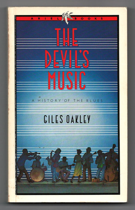 The Devil's Music: History of the Blues by Giles Oakley