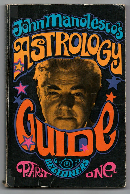 Astrology Guide for Beginners by John Manolesco