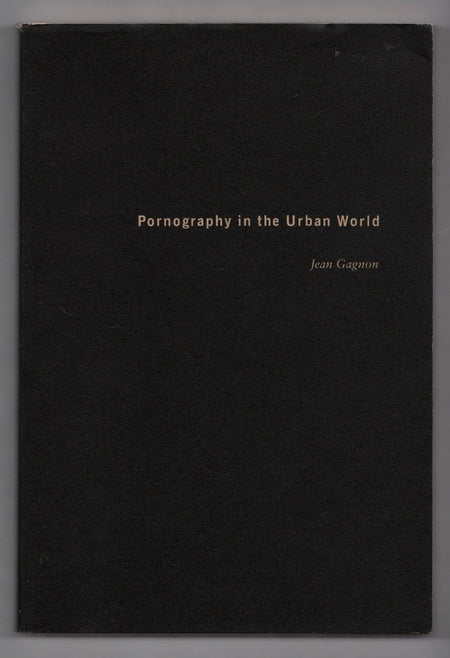 Pornography in the Urban World by Jean Gagnon