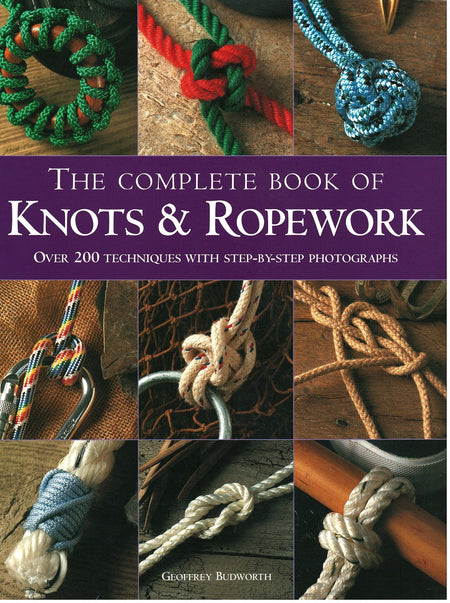 The Ultimate Encyclopedia of Knots & Ropework by Geoffrey Budworth