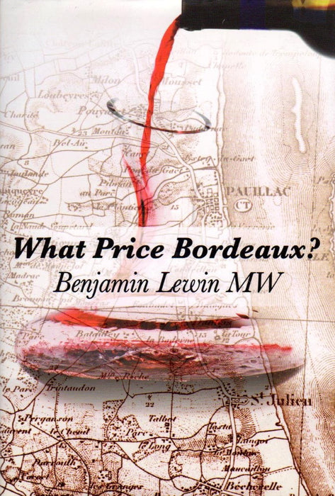What Price Bordeaux? by Benjamin Lewin