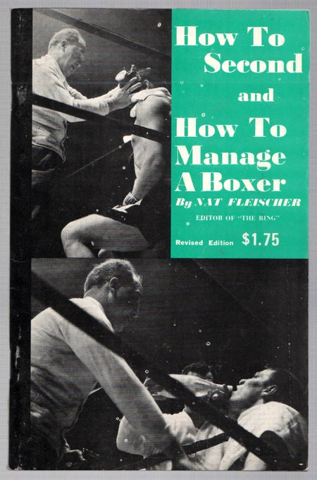 How to Second and "How to Manage a Boxer by Nat Fleischer