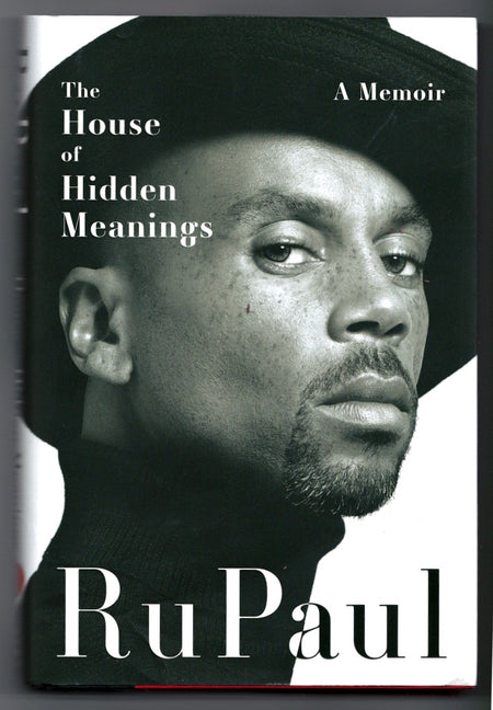 The House of Hidden Meanings: a Memoir by RuPaul