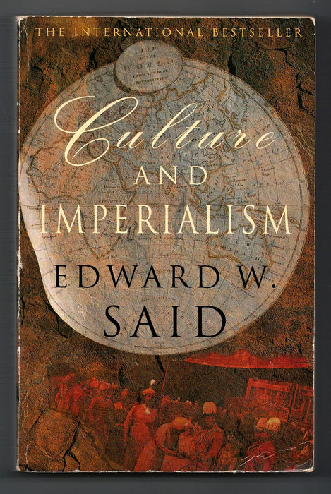 Culture and Imperialism by Edward W. Said