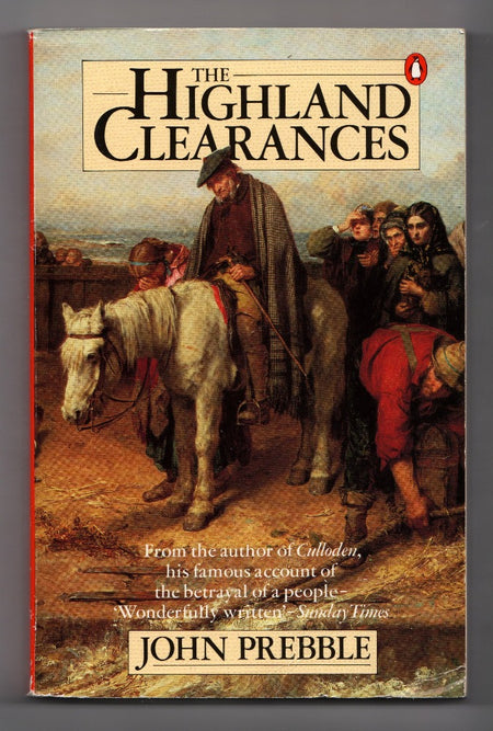 The Highland Clearances by John Prebble