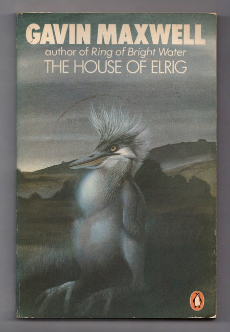 The House of Elrig by Gavin Maxwell