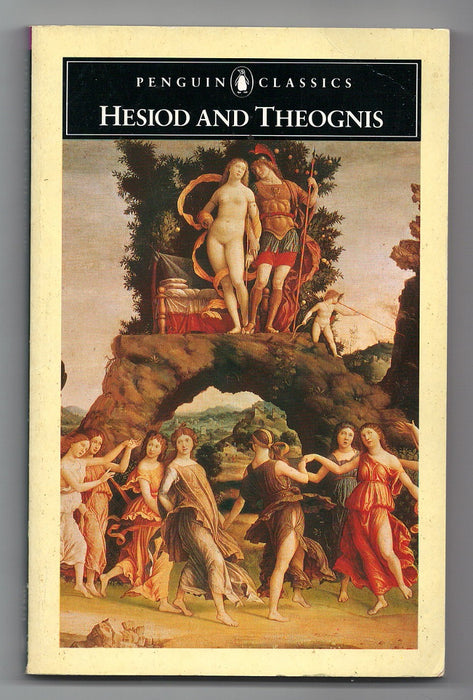 Theogony and Works and Days by Hesiod and Elegies of Theognis