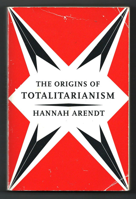 The Origins of Totalitarianism by Hannah Arendt