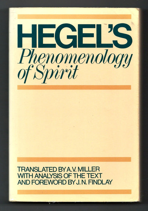 Phenomenology of Spirit by Georg Wilhelm Friedrich Hegel