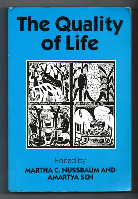 The Quality of Life edited by Martha C. Nussbaum and Amartya Sen