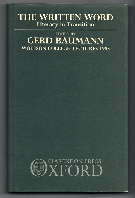 The Written Word: Literacy in Transition edited by Gerd Baumann