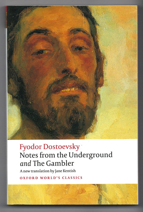 Notes from the Underground & The Gambler by Fyodor Dostoevsky