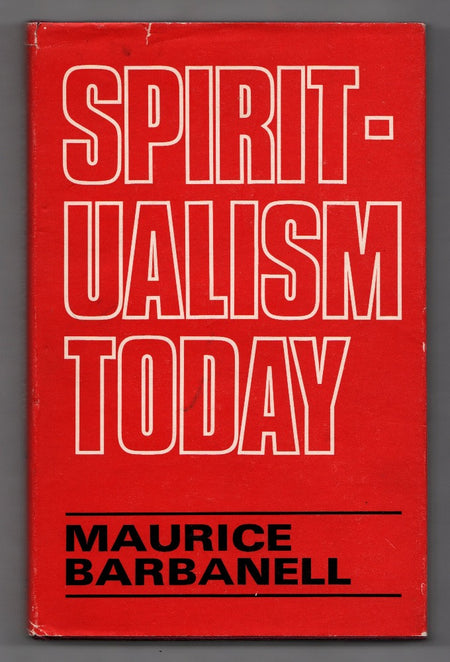 Spiritualism Today by Maurice Barbanell