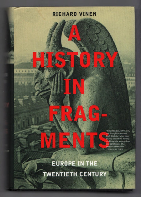 A History in Fragments: Europe in the Twentieth Century by Richard Vinen