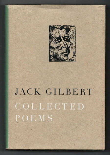 Collected Poems by Jack Gilbert