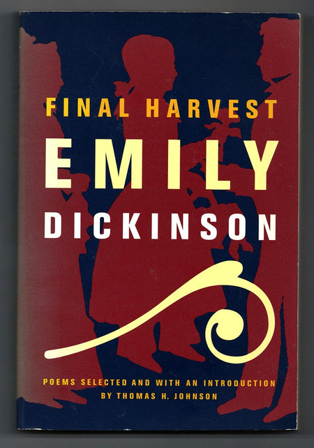 Final Harvest by Emily Dickinson