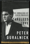 Careless Love by Peter Guralnick