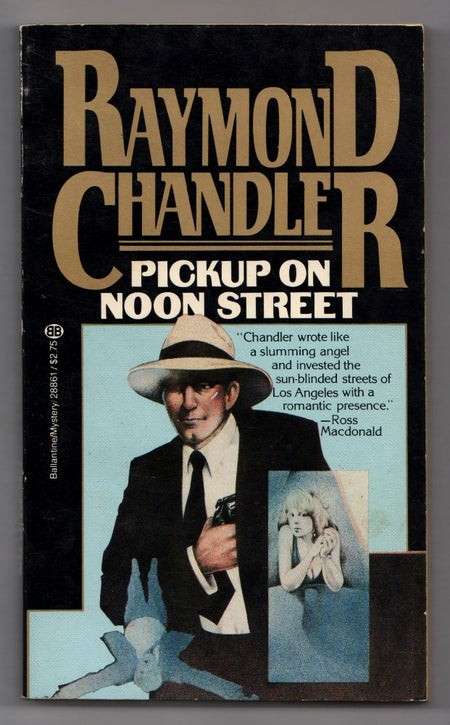 Pickup on Noon Street by Raymond Chandler