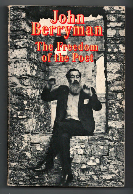 The Freedom of the Poet by John Berryman