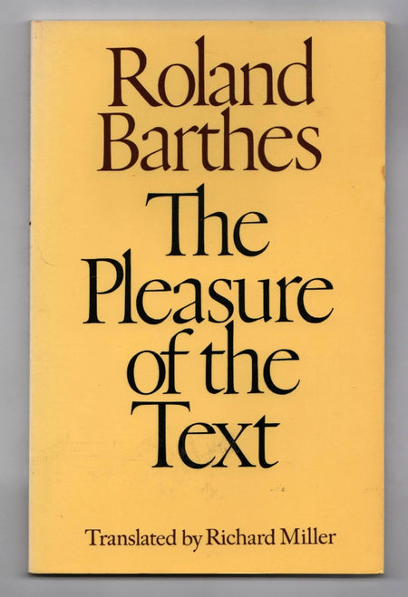 The Pleasure of the Text by Roland Barthes