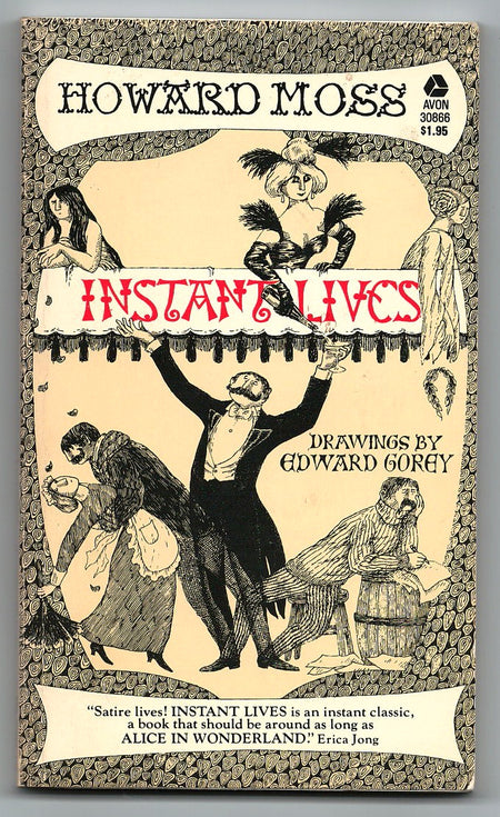 Instant Lives by Howard Moss and Edward Gorey