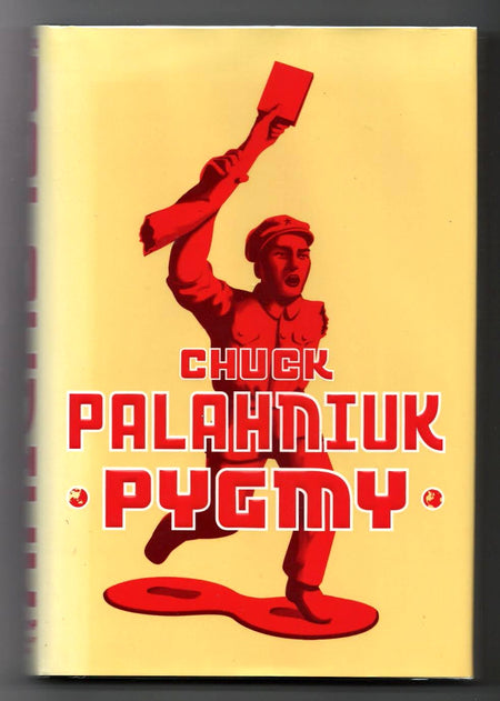 Pygmy by Chuck Palahniuk