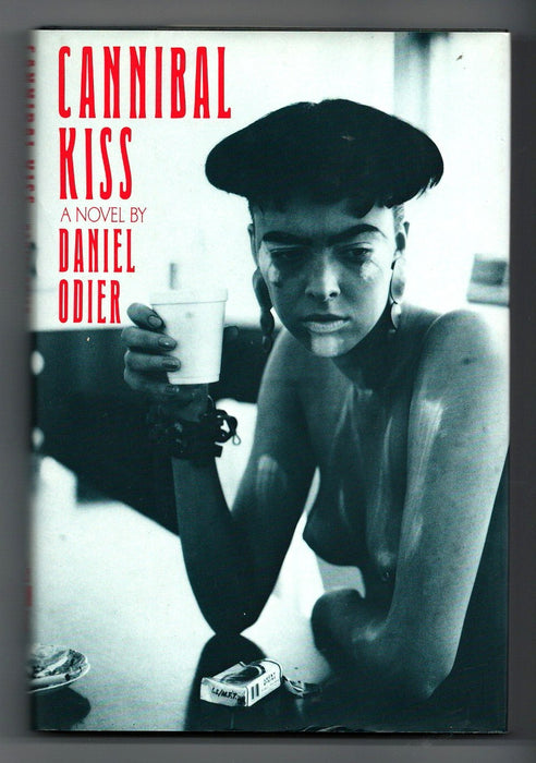 Cannibal Kiss: A Novel by Daniel Odier