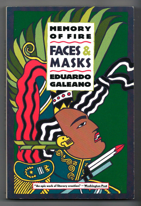 Faces and Masks by Eduardo Galeano