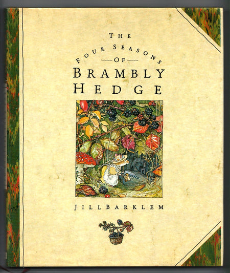 The Four Seasons of Brambly Hedge by Jill Barklem