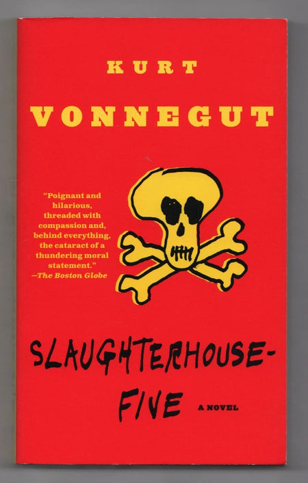 Slaughterhouse-Five by Kurt Vonnegut Jr.