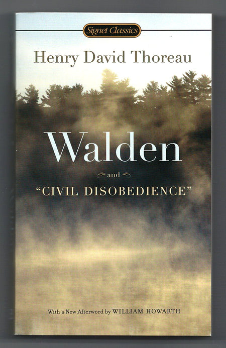 Walden and "Civil Disobedience" by Henry David Thoreau