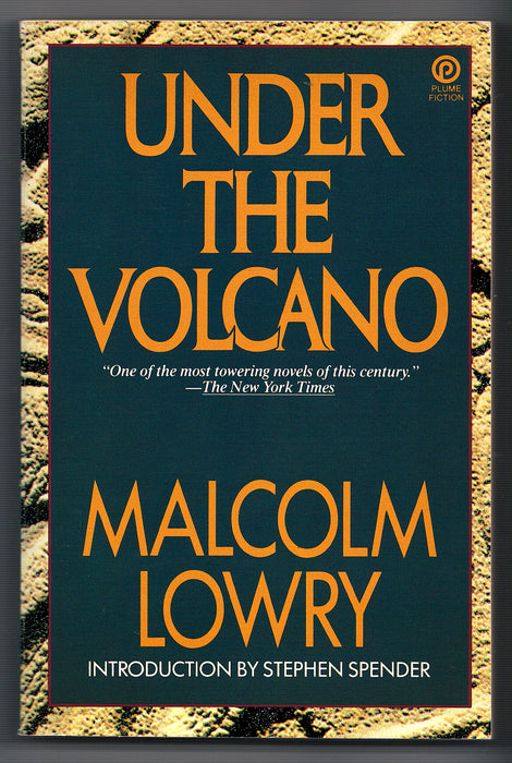 Under the Volcano by Malcolm Lowry