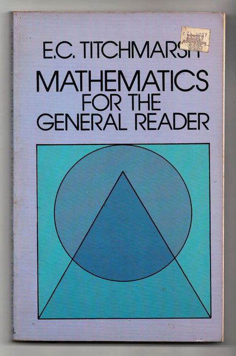 Mathematics for the General Reader by E.C. Titchmarsh