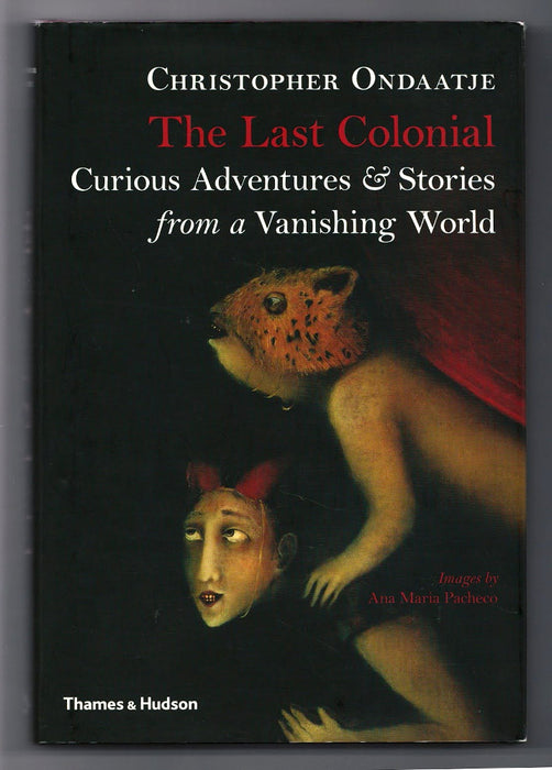 The Last Colonial by Christopher Ondaatje