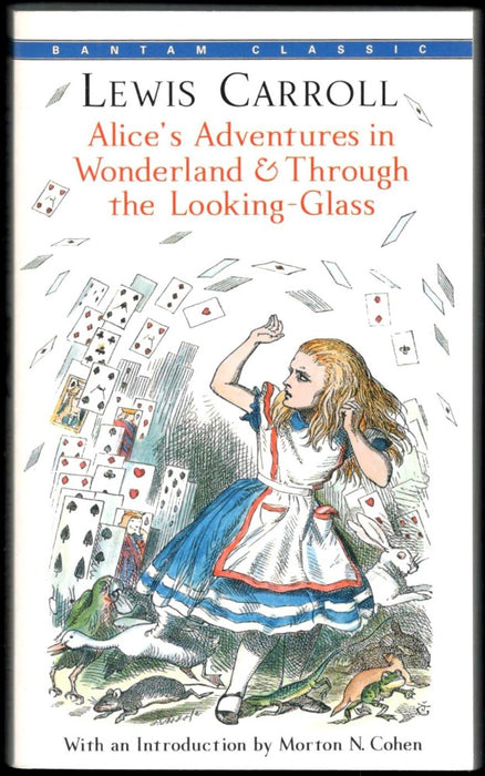 Alice's Adventures In Wonderland & Through The Looking-Glass by Lewis Carroll