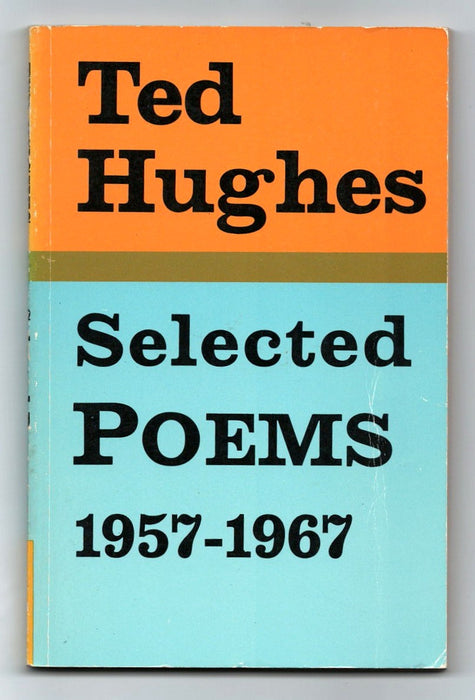 Selected Poems, 1957-67 by Ted Hughes