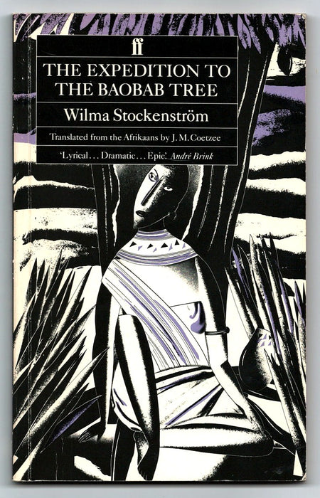 The Expedition to the Baobab Tree by Wilma Stockenström