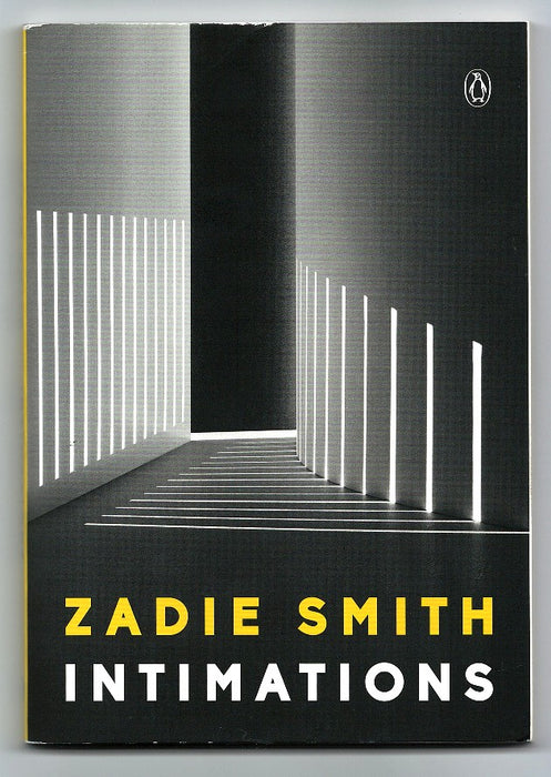 Intimations: Six Essays by Zadie Smith