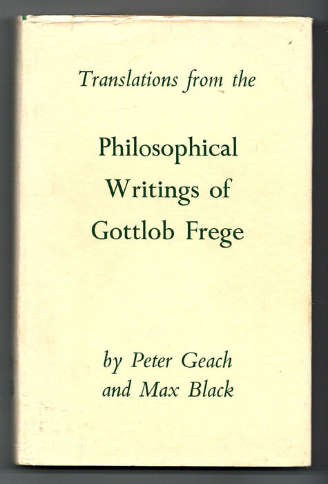 Translations from the Philosophical Writings of Gottlob Frege