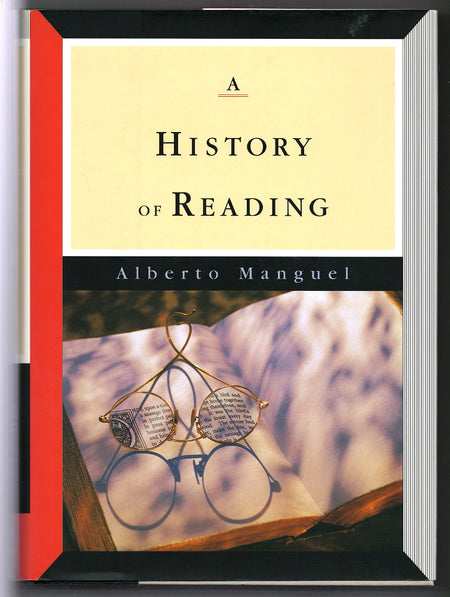 A History of Reading by Alberto Manguel