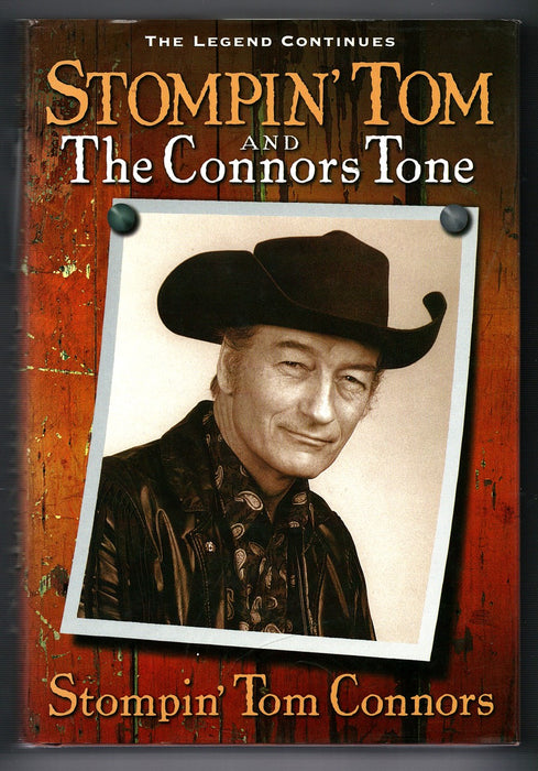 Stompin Tom: Before the Fame and The Connors Tone [2 volumes]