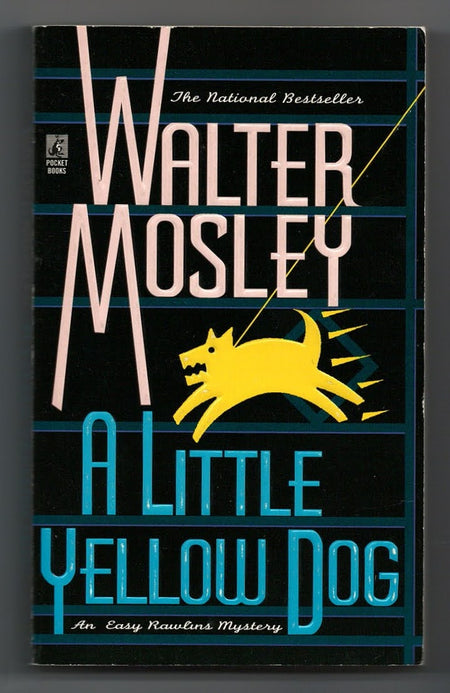 A Little Yellow Dog: An Easy Rawlins Mystery by Walter Mosley
