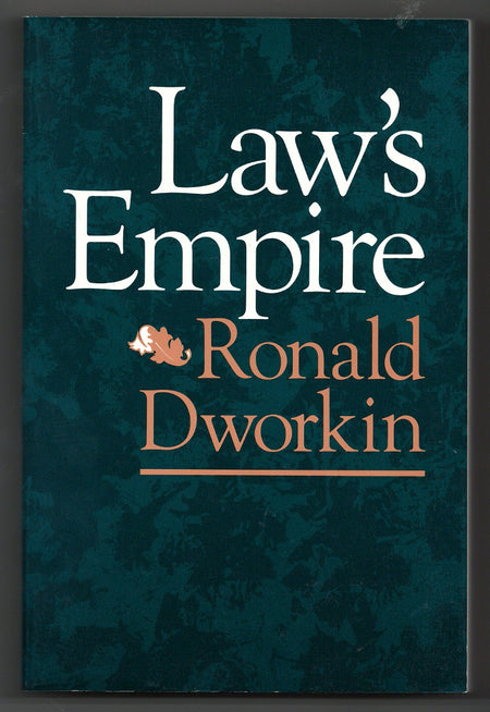 Law's Empire by Ronald Dworkin