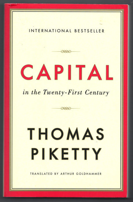 Capital in the Twenty-First Century by Thomas Piketty