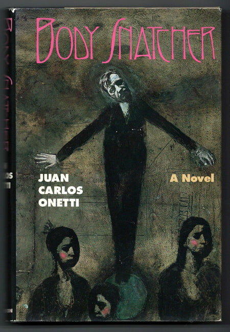 Body Snatcher by Juan Carlos Onetti