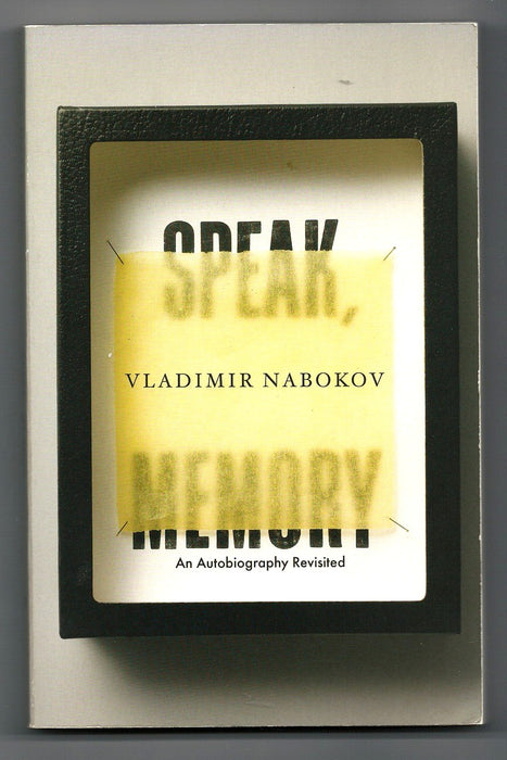 Speak, Memory: An Autobiography Revisited by Vladimir Nabokov