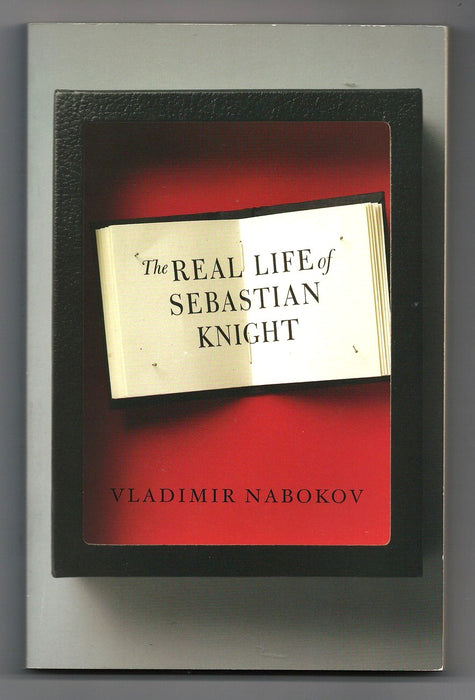 The Real Life of Sebastian Knight by Vladimir Nabokov