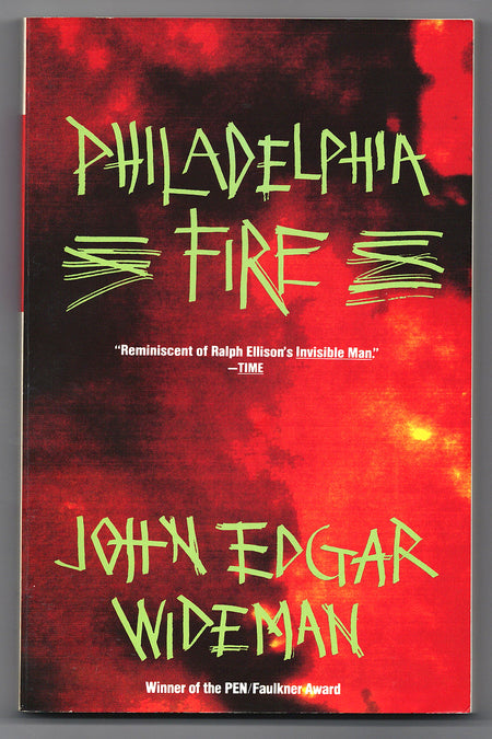 Philadelphia Fire by John Edgar Wideman