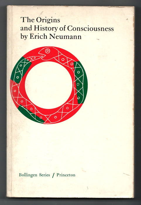 The Origins and History of Consciousness by Erich Neumann