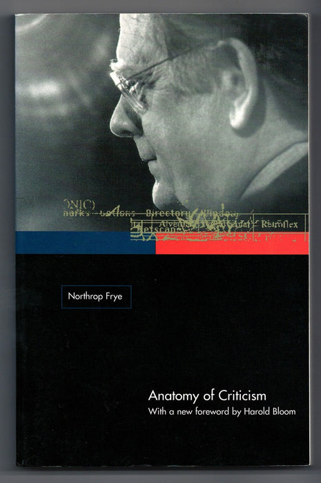 Anatomy of Criticism by Northrop Frye